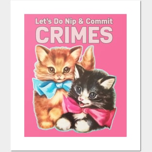 nip and crime Posters and Art